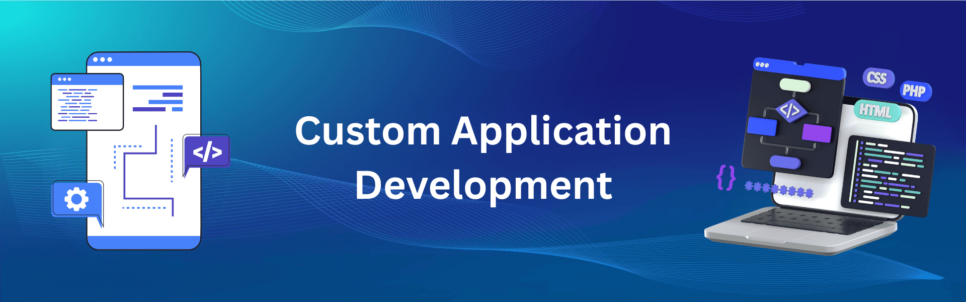 Custom Application Development
