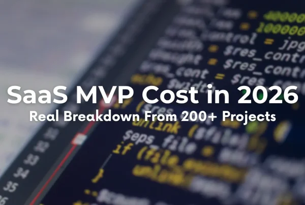 SaaS MVP Cost in 2026